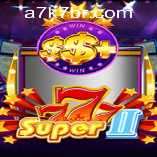 Exploring Super777II: A Comprehensive Guide to Thrills and Strategy
